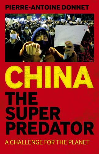 Бумажная книга «China the Super Predator: A Challenge for the Planet» - фото №1