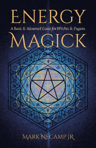 Паперова книга «Energy Magick: A Basic & Advanced Guide for Witches & Pagans» - фото №1