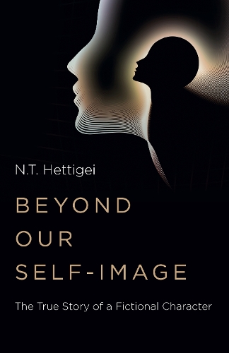 Паперова книга «Beyond Our Self-Image: The True Story of a Fictional Character» - фото №1