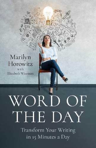 Бумажная книга «Word of the Day: Transform Your Writing in 15 Minutes a Day» - фото №1