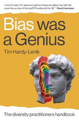 Паперова книга «Bias Was a Genius: The Diversity Practitioners Handbook» - фото №1