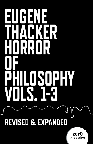 Бумажная книга «Horror of Philosophy: Vols. 1-3», автор Юджин Тэккер - фото №1