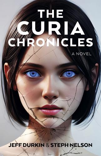 Паперова книга «Curia Chronicles, The: A Novel», авторів Джефф Даркін, Стеф Нельсон - фото №1