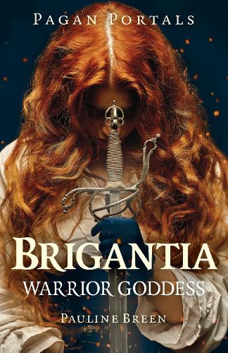 Бумажная книга «Pagan Portals - Brigantia: Warrior Goddess», автор Полин Брин - фото №1