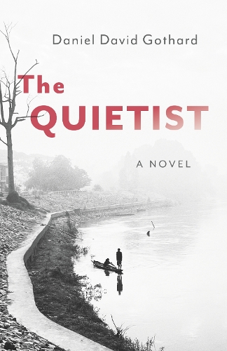 Паперова книга «Quietist, The: A Novel», автор Деніел Девід Готард - фото №1