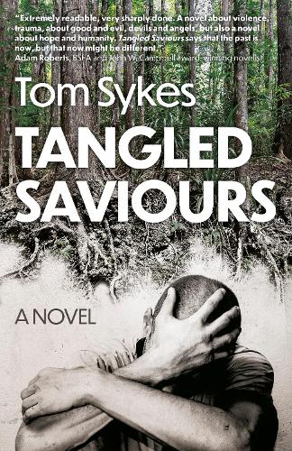 Паперова книга «Tangled Saviours: A Novel», автор Том Сайкс - фото №1