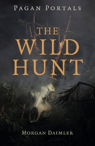 Паперова книга «Pagan Portals - The Wild Hunt», автор Морган Даймлер - фото №1
