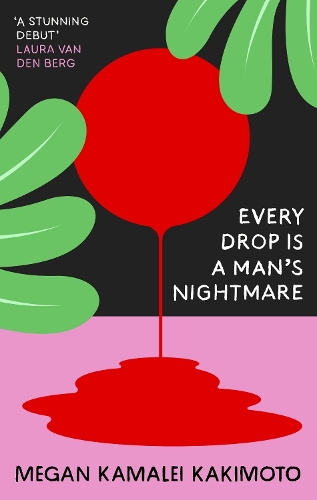 Бумажная книга «Every Drop Is a Man's Nightmare», автор Меган Камалей Какимото - фото №1