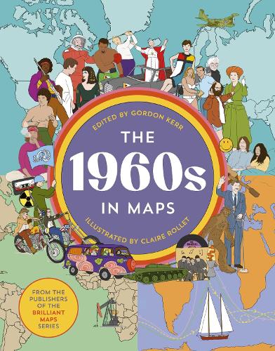 Бумажная книга «The 1960s in Maps», автор Гордон Керр - фото №1