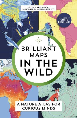 Бумажная книга «Brilliant Maps in the Wild», автор Майк Хиггинс - фото №1