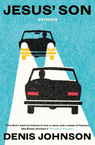Бумажная книга «Jesus' Son», автор Дэнис Джонсон - фото №1