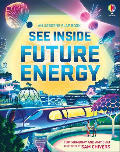 Паперова книга «See Inside Future Energy», авторів Емі Чіу, Том Мамбрей - фото №1