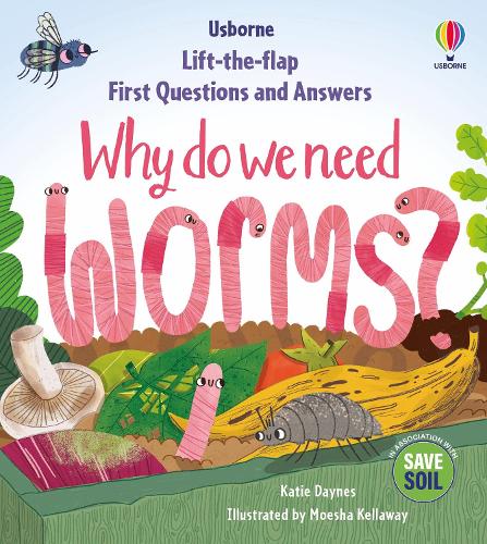 Бумажная книга «First Questions & Answers: Why do we need worms?», автор Кэйти Дэйнс - фото №1