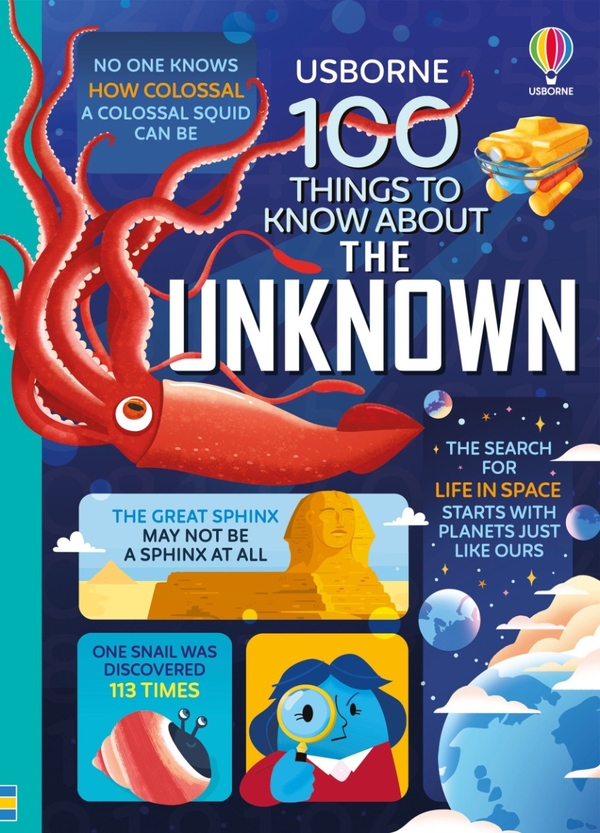 [object Object] «100 Things to Know About the Unknown», авторов Алекс Фрит, Элис Джеймс, Джером Мартин, Лан Кук, Том Мамбрей, Микаэла Тапселл - фото №1