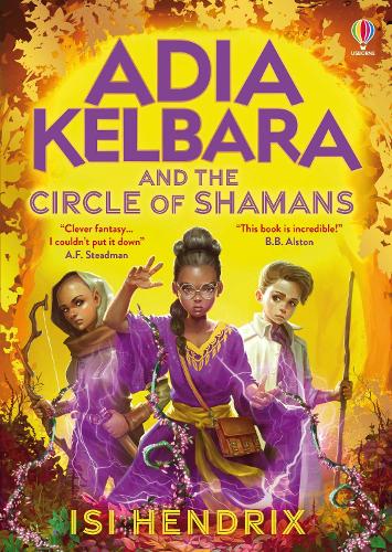 Паперова книга «Adia Kelbara and the Circle of Shamans», автор Ісі Хендрікс - фото №1