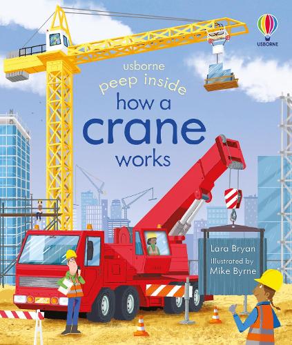 [object Object] «Peep Inside How a Crane Works», автор Лара Браян - фото №1