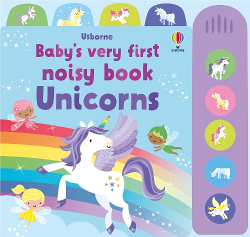 [object Object] «Baby's Very First Noisy Book Unicorns», автор Фиона Уотт - фото №1