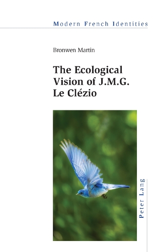 Паперова книга «The Ecological Vision of J.M.G. Le Clézio», автор Бронвен Мартін - фото №1
