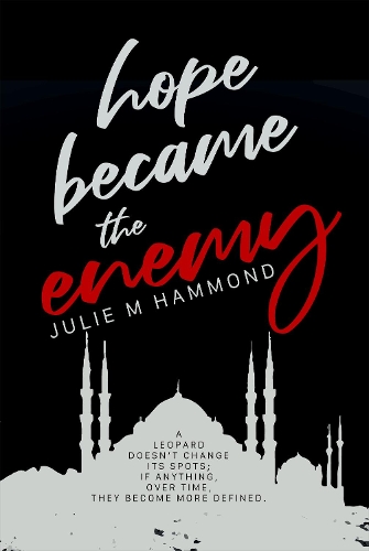 Бумажная книга «Hope Became the Enemy», автор Джули М. Хаммонд - фото №1