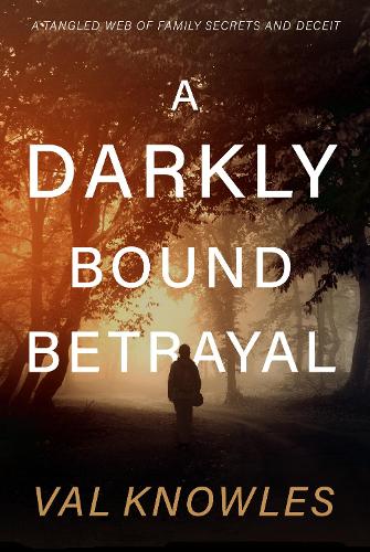 Бумажная книга «A Darkly Bound Betrayal», автор Вэл Ноулз - фото №1