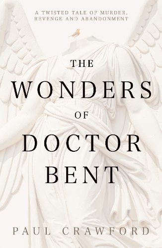 Бумажная книга «The Wonders of Doctor Bent», автор Пол Кроуфорд - фото №1