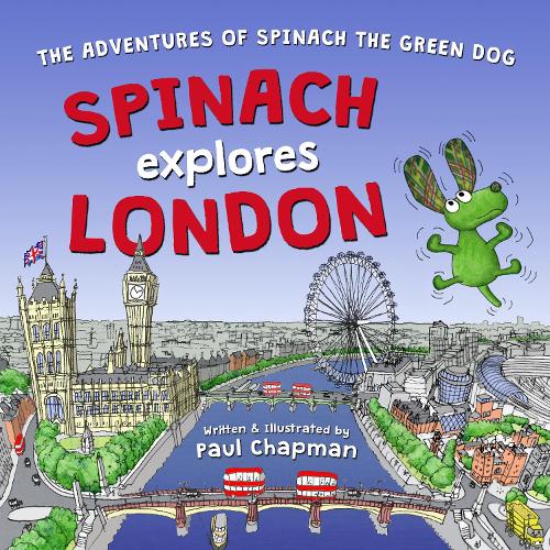 Бумажная книга «Spinach Explores London», автор Пол Чепмен - фото №1