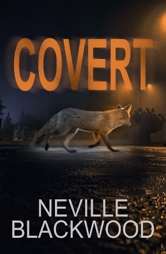 Бумажная книга «Covert», автор Невилл Блэквуд - фото №1
