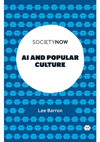 Бумажная книга «AI and Popular Culture», автор Ли Баррон - фото №1