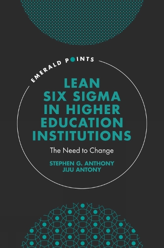 Бумажная книга «Lean Six Sigma in Higher Education Institutions: The Need to Change», автор Цзиджу Антоний - фото №1