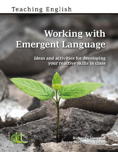 Бумажная книга «Working with Emergent Language: Ideas and activities for developing your reactive skills in class», автор Ричард Чинн - фото №1