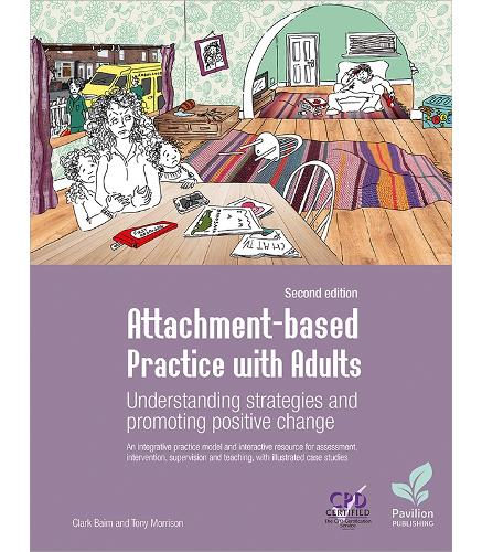 Бумажная книга «Attachment-based Practice with Adults: Understanding Strategies and Promoting Positive Change, 2nd edition», авторов Кларк Бэйм, Тони Моррисон - фото №1