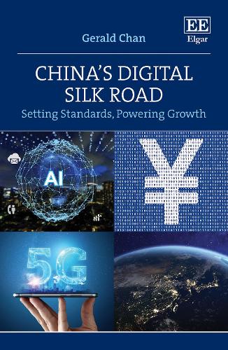 Бумажная книга «China’s Digital Silk Road: Setting Standards, Powering Growth», автор Джеральд Чан - фото №1