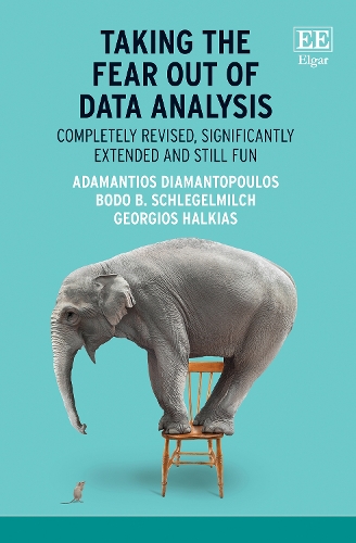 [object Object] «Taking the Fear Out of Data Analysis: Completely Revised, Significantly Extended and Still Fun», авторів Адамантіос Діамантопулос, Бодо Б. Шлегельмільх, Георгіос Халкіас - фото №1