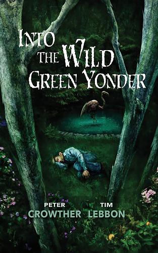 Паперова книга «Into the Wild Green Yonder», автор Тім Леббон - фото №1