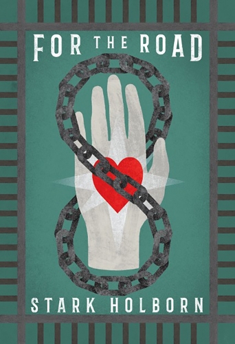 Бумажная книга «For the Road», автор Старк Холборн - фото №1