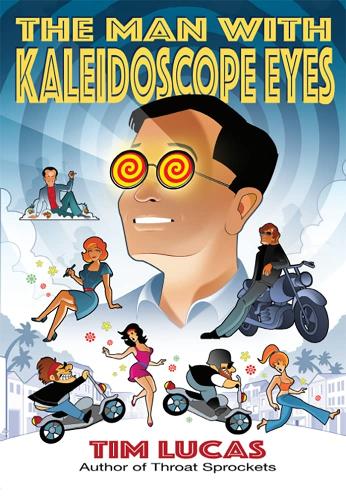 Бумажная книга «The Man With Kaleidoscope Eyes [Trade Paperback]», автор Тим Лукас - фото №1
