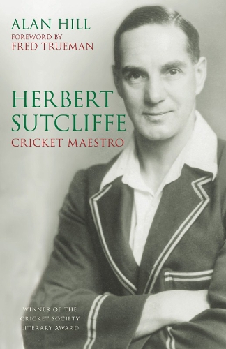 Бумажная книга «Herbert Sutcliffe: Cricket Maestro», автор Алан Хилл - фото №1