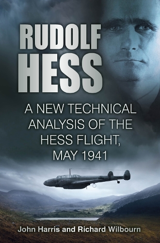 Бумажная книга «Rudolf Hess: A New Technical Analysis of the Hess Flight, May 1941», автор Ричард Уилборн - фото №1