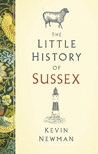 Бумажная книга «The Little History of Sussex», автор Кевин Ньюман - фото №1