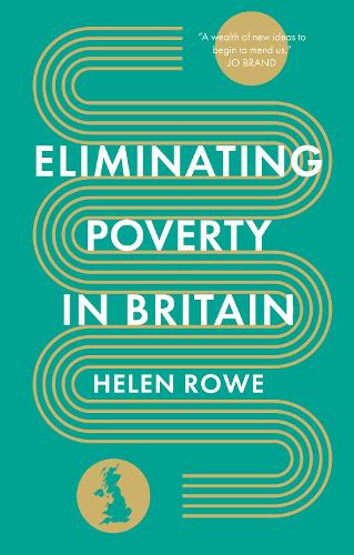 Паперова книга «Eliminating Poverty in Britain», автор Хелен Роу - фото №1