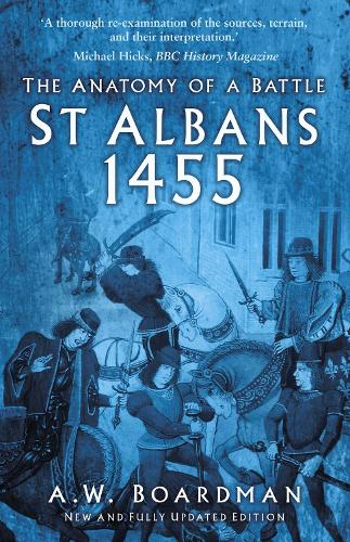 Бумажная книга «St Albans 1455: The Anatomy of a Battle», автор Эндрю Бордман - фото №1