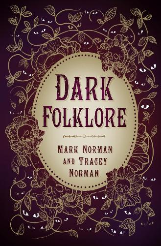 Бумажная книга «Dark Folklore», авторов Марк Норман, Трейси Норман - фото №1