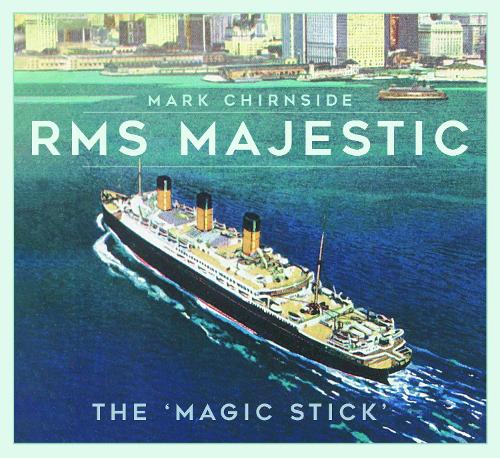 Бумажная книга «RMS Majestic: The 'Magic Stick'» - фото №1