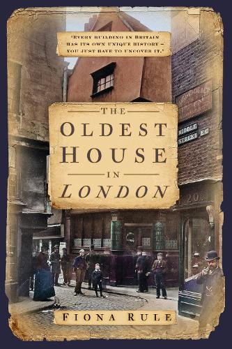 Паперова книга «The Oldest House in London», автор Фіона Рул - фото №1
