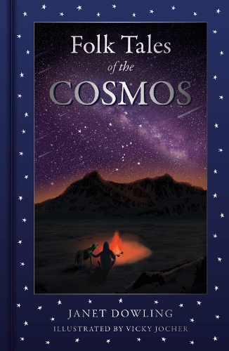 Бумажная книга «Folk Tales of the Cosmos», автор Джанет Даулинг - фото №1