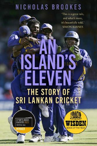 Паперова книга «An Island's Eleven: The Story of Sri Lankan Cricket», автор Ніколас Брукс - фото №1