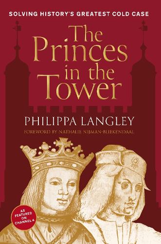 Бумажная книга «The Princes in the Tower: Solving History's Greatest Cold Case», автор Филиппа Лэнгли - фото №1
