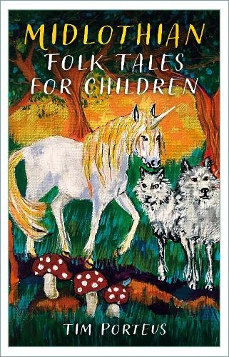 Паперова книга «Midlothian Folk Tales for Children», автор Тім Портей - фото №1