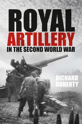 Бумажная книга «Royal Artillery in the Second World War», автор Ричард Доэрти - фото №1