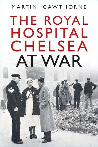 Паперова книга «The Royal Hospital Chelsea at War», автор Мартін Которн - фото №1